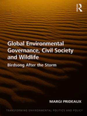 Cover of the book Global Environmental Governance, Civil Society and Wildlife by Caroline Gonda