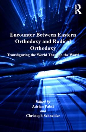 bigCover of the book Encounter Between Eastern Orthodoxy and Radical Orthodoxy by 