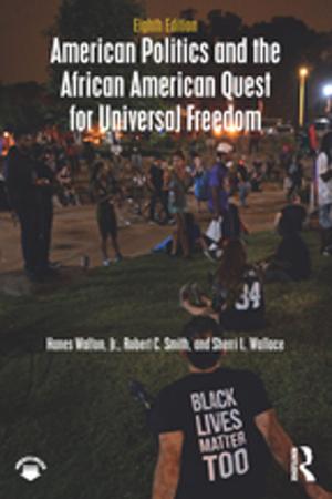 Book cover of American Politics and the African American Quest for Universal Freedom