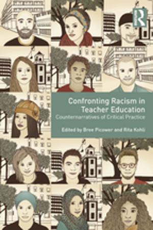 Cover of the book Confronting Racism in Teacher Education by Jessica Munns, Penny Richards