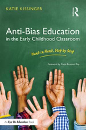 Cover of the book Anti-Bias Education in the Early Childhood Classroom by Dorothy Judd
