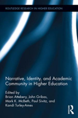 Cover of the book Narrative, Identity, and Academic Community in Higher Education by Luis Suarez-Villa