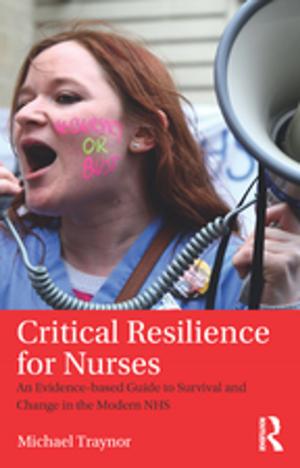 Cover of the book Critical Resilience for Nurses by Javier Girón Blanco, Torsten Dederichs