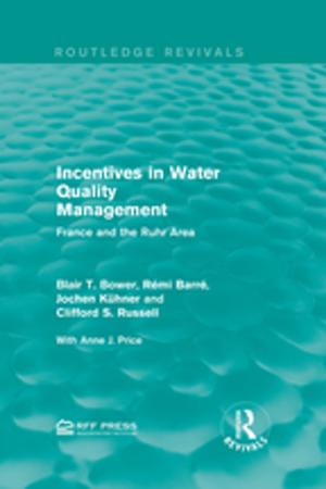Cover of the book Incentives in Water Quality Management by Michael D. Yapko, Ph.D.