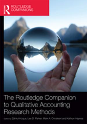 Cover of the book The Routledge Companion to Qualitative Accounting Research Methods by Blain Brown