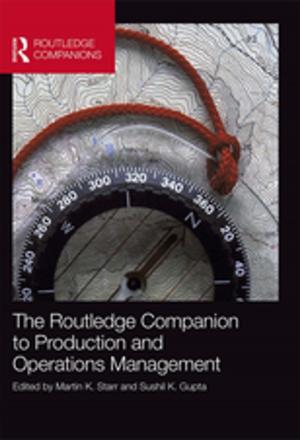Cover of the book The Routledge Companion to Production and Operations Management by Prue Huddleston, Lorna Unwin