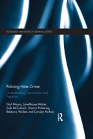 Cover of the book Policing Hate Crime by Phillip Tovey