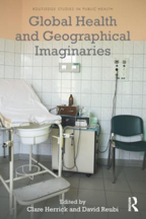 Cover of the book Global Health and Geographical Imaginaries by James R. Cross