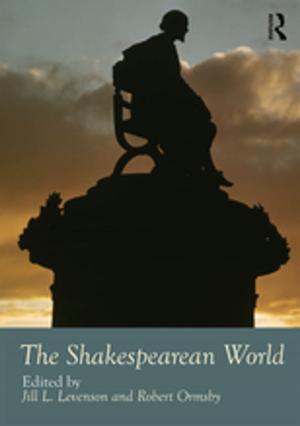 Cover of the book The Shakespearean World by Laura J. Goodman, Mona Villapiano