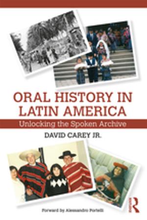 Cover of the book Oral History in Latin America by Anna Baldinetti