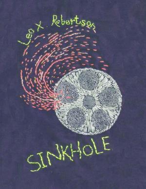 Cover of the book Sinkhole by Colin Larose