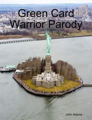 Book cover of Green Card Warrior Parody