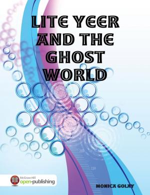 Cover of the book Lite Yeer and the Ghost World by Carmenica Diaz