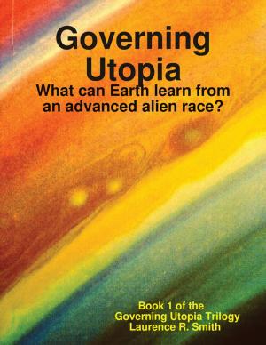 Cover of the book Governing Utopia by Triece Bartlett