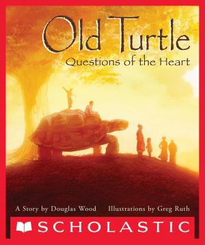 Cover of the book Old Turtle: Questions of the Heart by Rachel Ward