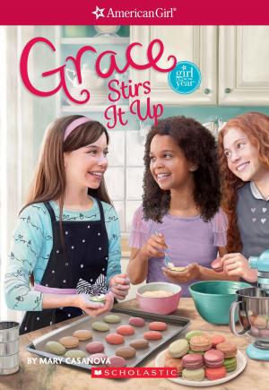 Cover of the book Grace Stirs It Up (American Girl: Girl of the Year 2015, Book 2) by Daisy Meadows