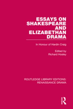 Cover of the book Essays on Shakespeare and Elizabethan Drama by Anne Watkinson