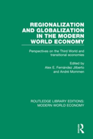Cover of the book Regionalization and Globalization in the Modern World Economy by Guenter Lewy