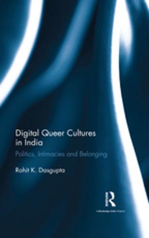 Book cover of Digital Queer Cultures in India