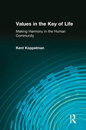 Cover of the book Values in the Key of Life by Ronald Clarke, John E. Eck