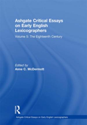 Cover of the book Ashgate Critical Essays on Early English Lexicographers by Meryl Aldridge