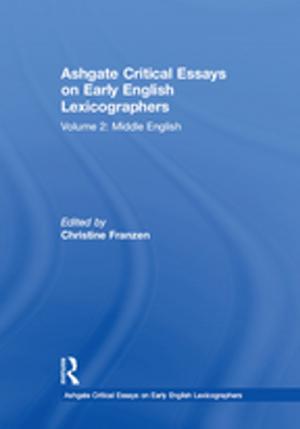 Cover of the book Ashgate Critical Essays on Early English Lexicographers by 
