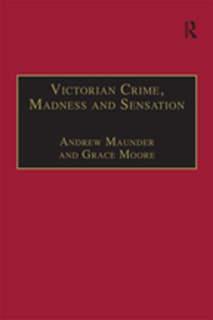 Cover of the book Victorian Crime, Madness and Sensation by Gavin J Fairbairn, Gavin Fairbairn