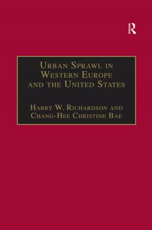 Cover of the book Urban Sprawl in Western Europe and the United States by 