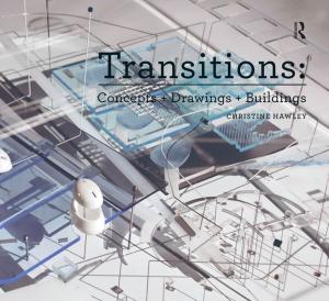 Cover of the book Transitions: Concepts + Drawings + Buildings by Jonathan Boswell