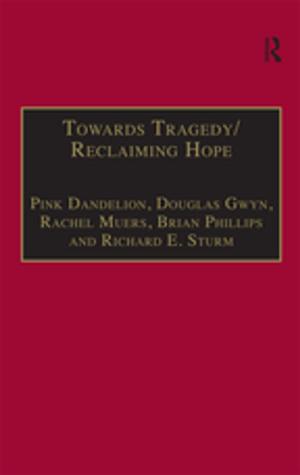 Cover of the book Towards Tragedy/Reclaiming Hope by Lani Morris, Marjolein Lips-Wiersma