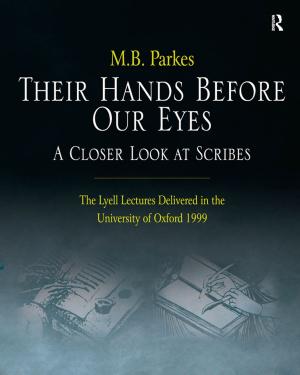 Book cover of Their Hands Before Our Eyes: A Closer Look at Scribes