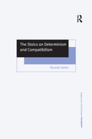 bigCover of the book The Stoics on Determinism and Compatibilism by 