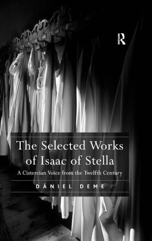 Cover of the book The Selected Works of Isaac of Stella by Donia Zhang