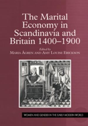 Cover of the book The Marital Economy in Scandinavia and Britain 1400–1900 by Daniel Washburn