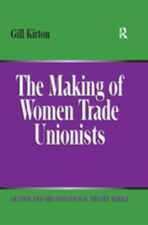 Book cover of The Making of Women Trade Unionists