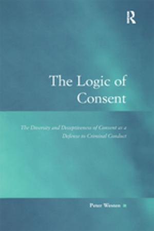 Cover of the book The Logic of Consent by Alice F. Artzt, Eleanor Armour-Thomas, Frances R. Curcio, Theresa J. Gurl