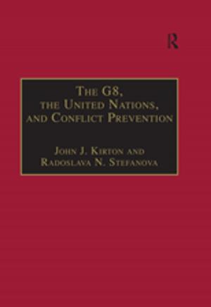 Cover of the book The G8, the United Nations, and Conflict Prevention by Klaus Philipsen