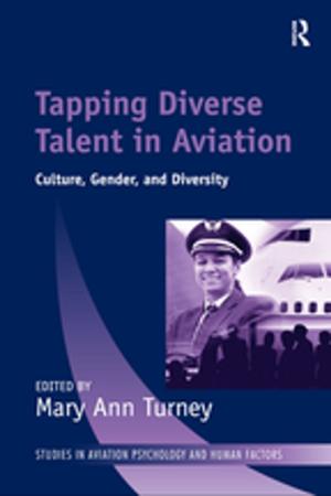 Cover of the book Tapping Diverse Talent in Aviation by Pavel Novak, Vincent Guinot, Alan Jeffrey, Dominic E. Reeve