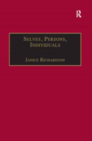 Cover of the book Selves, Persons, Individuals by Peggy Stark, David A. Erlandson, Sharon Ward