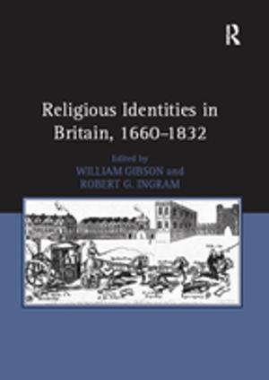 Cover of the book Religious Identities in Britain, 1660–1832 by Dr Peter Barham, Peter Barham, Robert Hayward