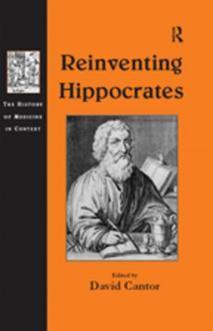Cover of the book Reinventing Hippocrates by Remei Capdevila-Werning