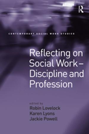 Cover of the book Reflecting on Social Work - Discipline and Profession by Eanna O Ceallachain