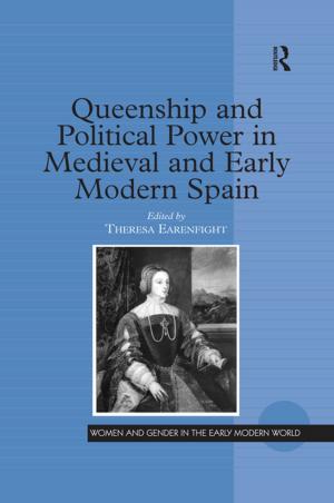 Cover of the book Queenship and Political Power in Medieval and Early Modern Spain by Hazel L. Reid, Alison J. Fielding
