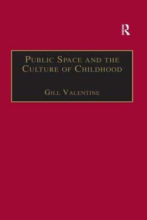 Cover of the book Public Space and the Culture of Childhood by Majia Holmer Nadesan
