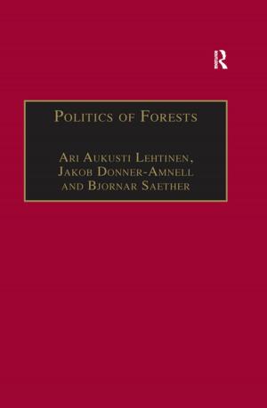 Cover of the book Politics of Forests by Marcel Kuijsten, Brian J. McVeigh