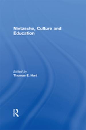 Cover of the book Nietzsche, Culture and Education by Alison Pedlar, Susan Arai, Felice Yuen, Darla Fortune