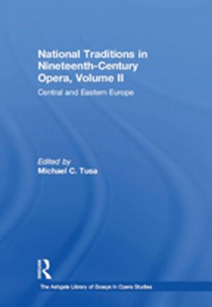 Cover of National Traditions in Nineteenth-Century Opera, Volume II