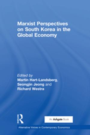 Cover of the book Marxist Perspectives on South Korea in the Global Economy by Richard Strasser