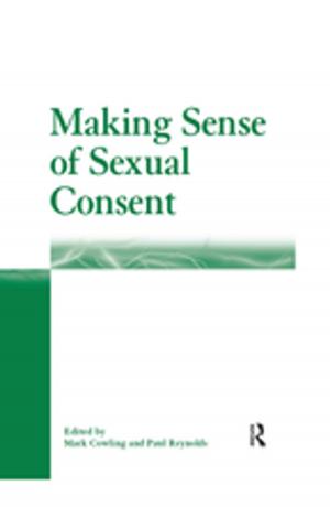 Cover of the book Making Sense of Sexual Consent by Chris Gerrard