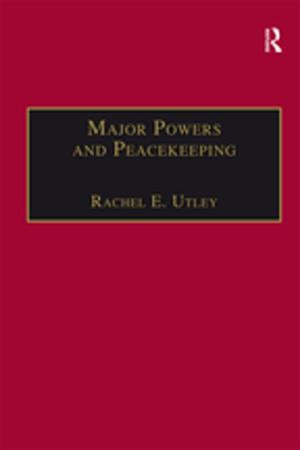 Cover of the book Major Powers and Peacekeeping by Alan Reed, Michael Bohlander